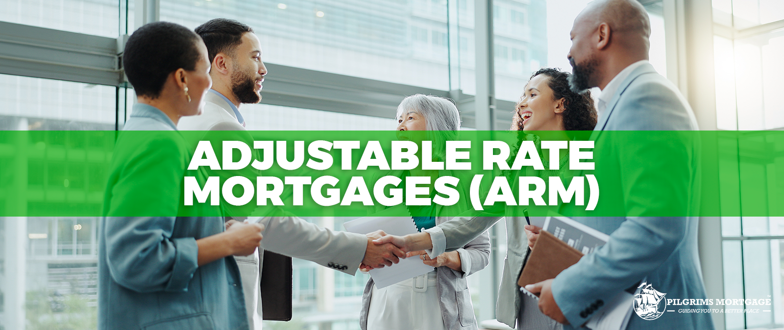 ADJUSTABLE RATE MORTGAGES (ARM)