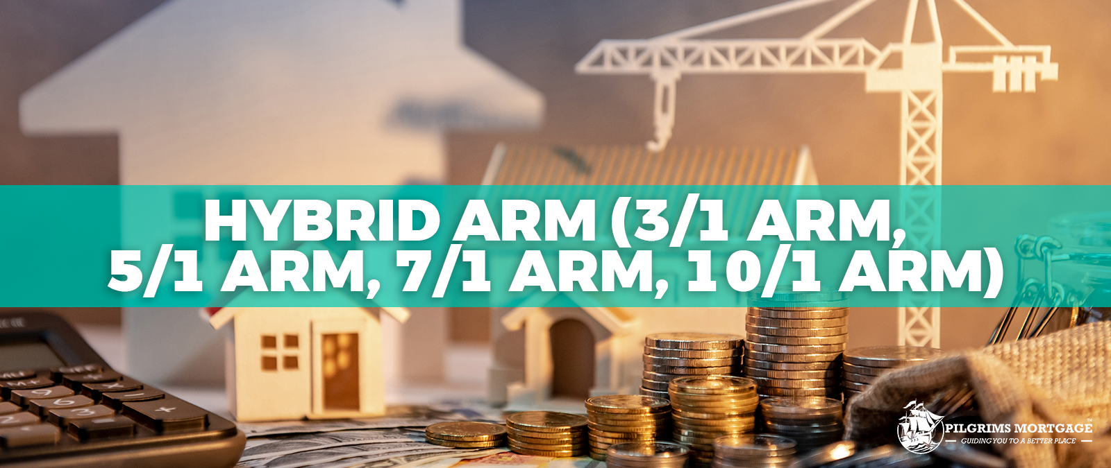 HYBRID ARM (3/1 ARM, 5/1 ARM, 7/1 ARM, 10/1 ARM)