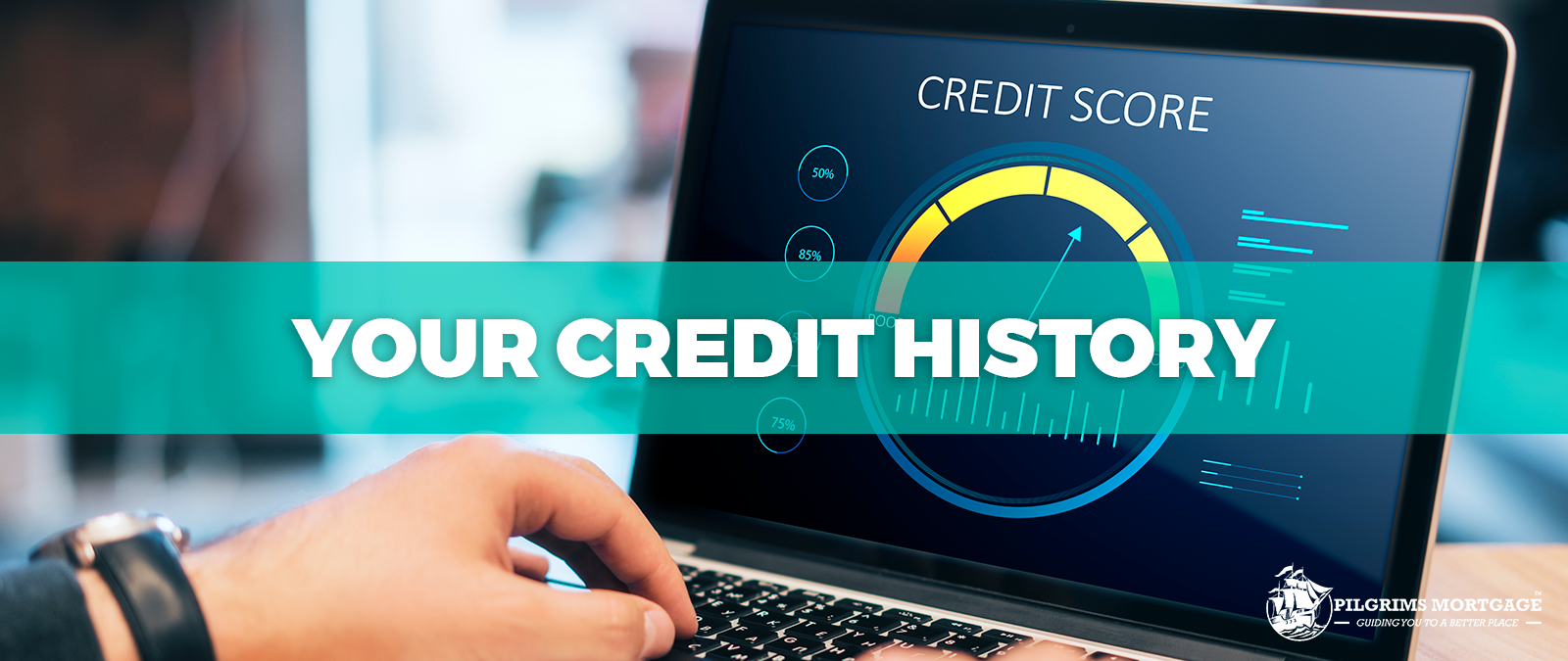 Your Credit History