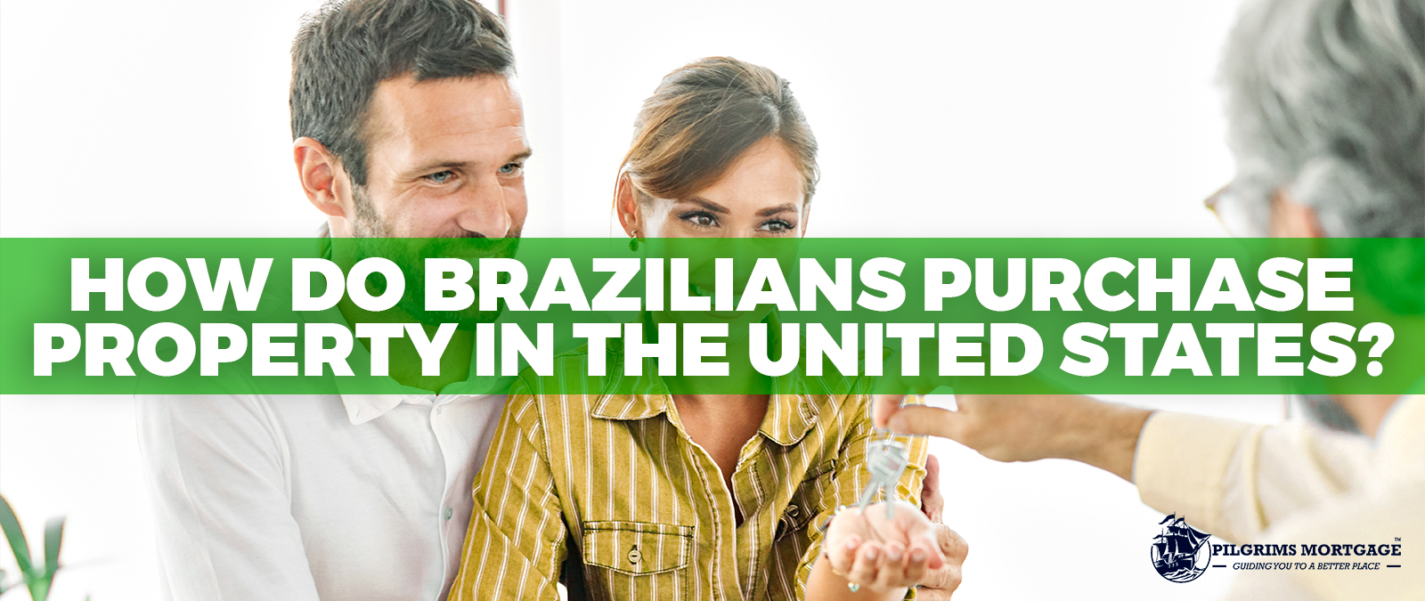How Brazilians Buy Property in the United States