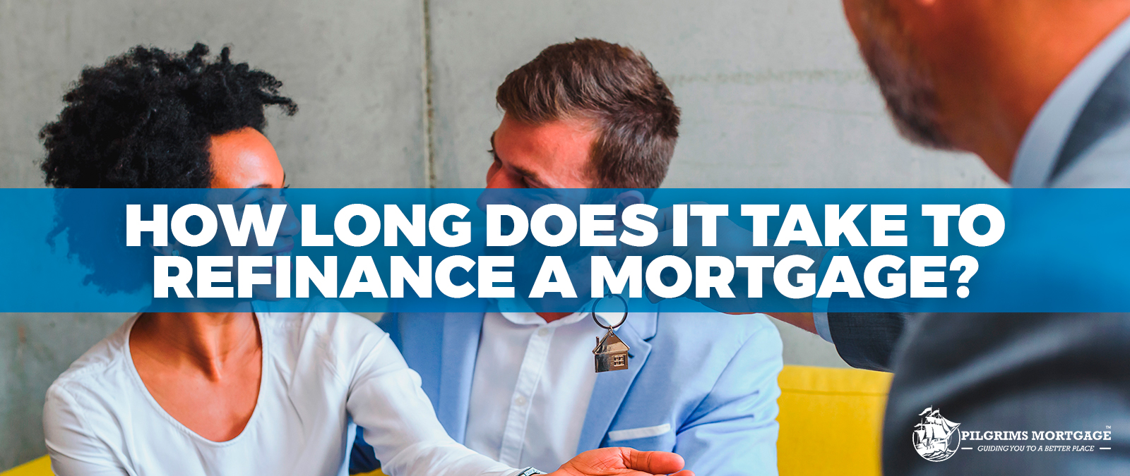 How long does it take to refinance