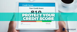 Protect Your Credit Score