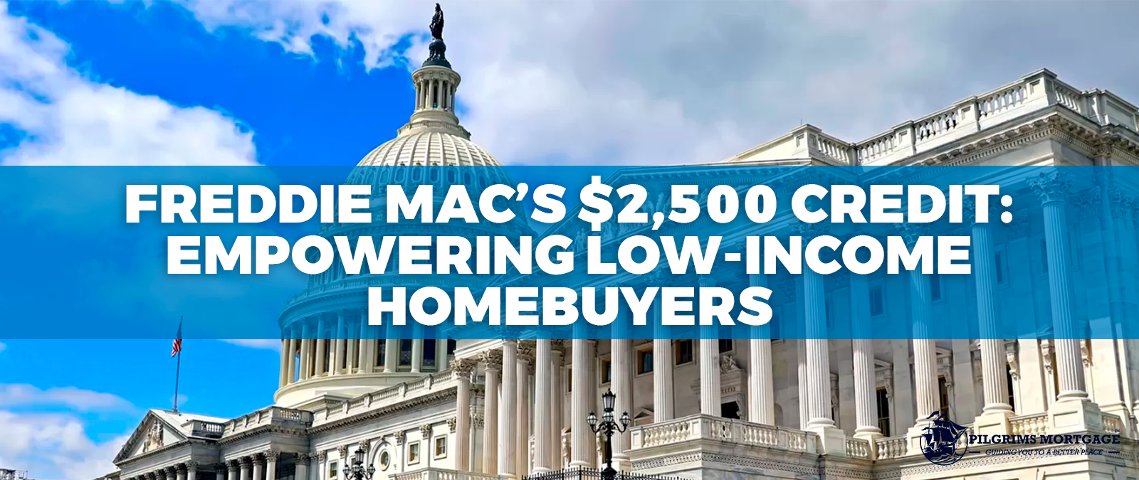 Freddie Mac's $2,500 Credit: Empowering Low-Income Homebuyers