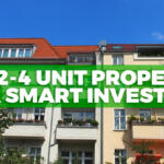 Why 2-4 Unit Properties are a Smart Investment