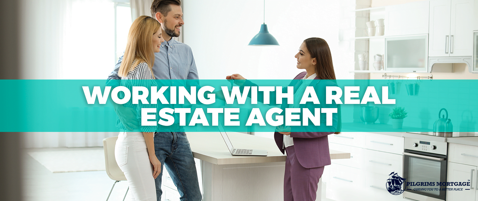 Working with a Real Estate Agent